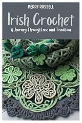 Irish crochet journey for sale  Delivered anywhere in UK