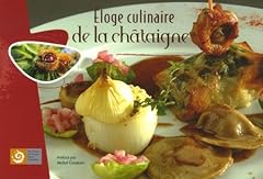 Eloge culinaire châtaigne d'occasion  Livré partout en France