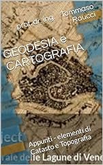 Geodesia cartografia appunti usato  Spedito ovunque in Italia 