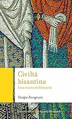 Civiltà bizantina. una usato  Spedito ovunque in Italia 