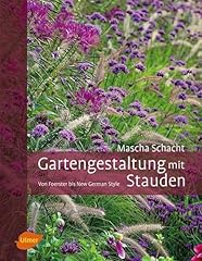 Gartengestaltung stauden foers gebraucht kaufen  Wird an jeden Ort in Deutschland