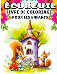 Livre coloriage écureuil gebraucht kaufen  Wird an jeden Ort in Deutschland