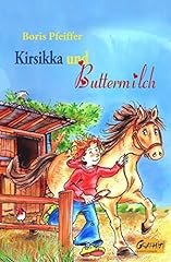 Kirsikka buttermilch ponybuch gebraucht kaufen  Wird an jeden Ort in Deutschland