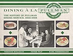 Dining pullman history for sale  Delivered anywhere in USA 