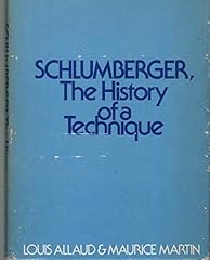 Schlumberger history technique for sale  Delivered anywhere in USA 