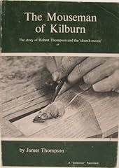 Mouseman kilburn story for sale  Delivered anywhere in Ireland