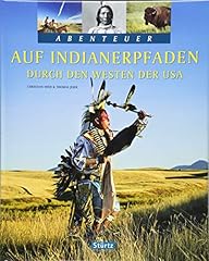 Indianerpfaden durch den gebraucht kaufen  Wird an jeden Ort in Deutschland