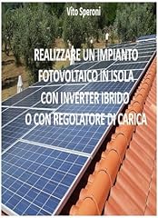 Realizzare impianto fotovoltai usato  Spedito ovunque in Italia 