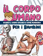 Corpo umano per usato  Spedito ovunque in Italia 