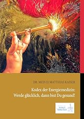 Kodex energiemedizin glücklic gebraucht kaufen  Wird an jeden Ort in Deutschland