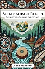 Schamanisch reisen schritt gebraucht kaufen  Wird an jeden Ort in Deutschland