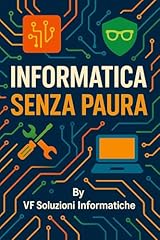 Informatica senza paura usato  Spedito ovunque in Italia 