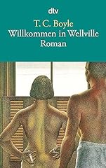 Willkommen wellville roman gebraucht kaufen  Wird an jeden Ort in Deutschland