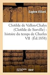 Clotilde vallon chalys d'occasion  Livré partout en Belgiqu
