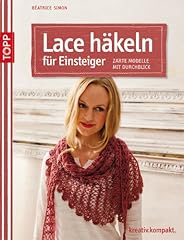 Lace häkeln einsteiger gebraucht kaufen  Wird an jeden Ort in Deutschland