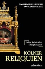 Kölner reliquien heilige gebraucht kaufen  Wird an jeden Ort in Deutschland