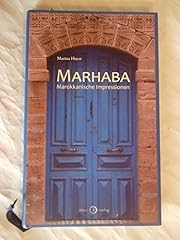 Marhaba marokkanische impressi gebraucht kaufen  Wird an jeden Ort in Deutschland