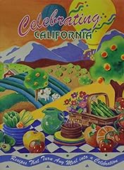 Celebrating california recipes for sale  Delivered anywhere in USA 