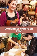 Cordonnier expert cnv d'occasion  Livré partout en France