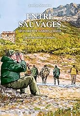 Sauvages histoires gardes d'occasion  Livré partout en France