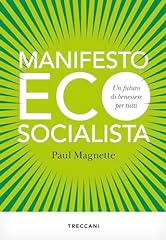 Manifesto ecosocialista. futur usato  Spedito ovunque in Italia 