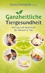 Ganzheitliche tiergesundheit h gebraucht kaufen  Wird an jeden Ort in Deutschland