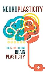 Neuroplasticity secret behind for sale  Delivered anywhere in USA 