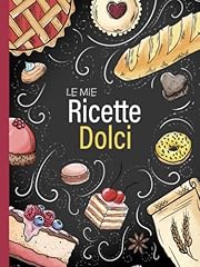 Mie ricette dolci. usato  Spedito ovunque in Italia 