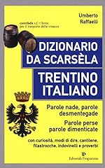 Dizionario scarsèla. trentino usato  Spedito ovunque in Italia 