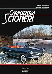 Carrozzeria scioneri. ediz. usato  Spedito ovunque in Italia 