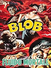 Blob fluido mortale usato  Spedito ovunque in Italia 