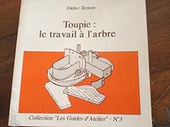 Toupie travail arbre d'occasion  Livré partout en France