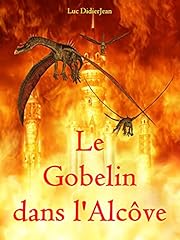 Le Gobelin dans l'alcôve d'occasion  Livré partout en France