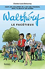 Walthéry facétieux coulisses d'occasion  Livré partout en France