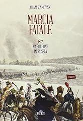 Marcia fatale. 1812. usato  Spedito ovunque in Italia 