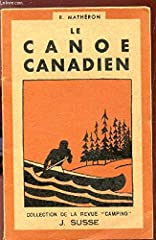 Canoe canadien collection d'occasion  Livré partout en France