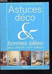 Astuces déco bonnes d'occasion  Livré partout en France