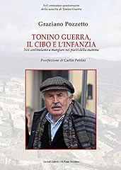 Tonino guerra. cibo usato  Spedito ovunque in Italia 