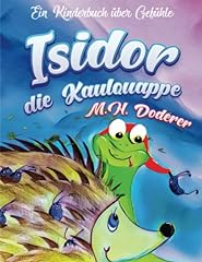 Isidor kaulquappe kinderbuch gebraucht kaufen  Wird an jeden Ort in Deutschland