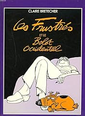 Frustrés amours écologiques d'occasion  Livré partout en France