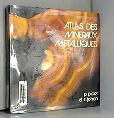 Atlas minéraux métalliques d'occasion  Livré partout en France