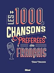 1000 chansons préférées d'occasion  Livré partout en France