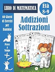 Addizioni sottrazioni giorni usato  Spedito ovunque in Italia 