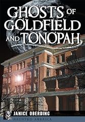 Ghosts goldfield tonopah for sale  Delivered anywhere in USA 