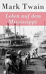 Leben dem mississippi gebraucht kaufen  Wird an jeden Ort in Deutschland