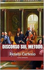 Discorso sul metodo usato  Spedito ovunque in Italia 