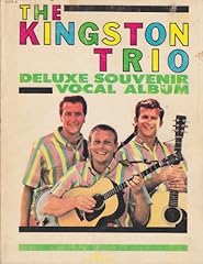 Kingston trio deluxe for sale  Delivered anywhere in USA 