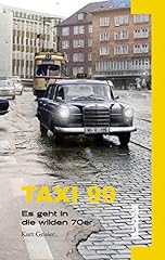 Taxi geht wilden gebraucht kaufen  Wird an jeden Ort in Deutschland