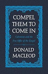 Compel come calvinism for sale  Delivered anywhere in USA 