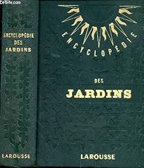 Encyclopédie jardins. préfac d'occasion  Livré partout en France